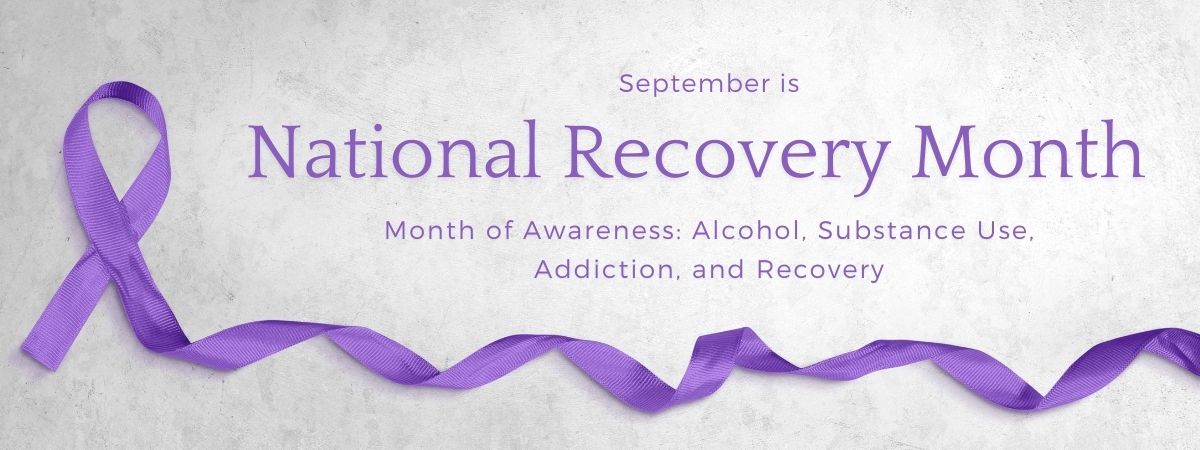 National Recovery Month is September